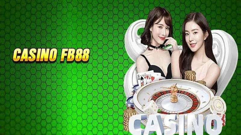 Khám phá những tựa game Casino FB88 đỉnh cao
