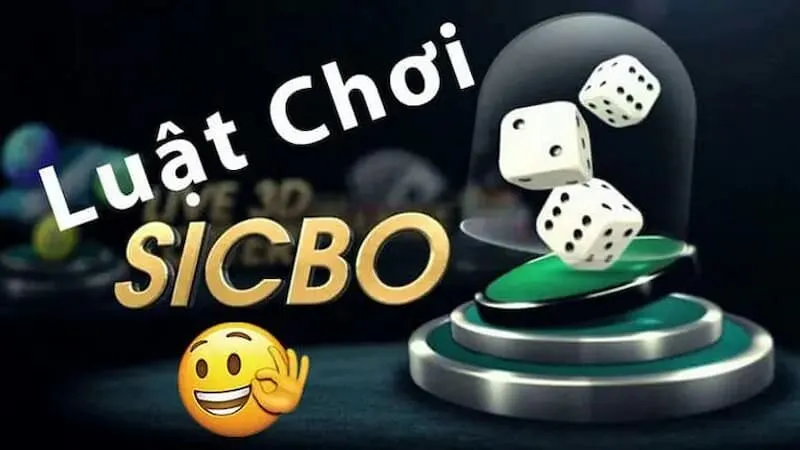 Cách chơi cơ bản của Sicbo là gì?
