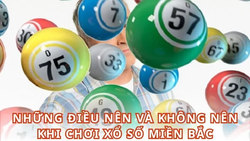 Những điều nên và không nên khi chơi xổ số miền Bắc